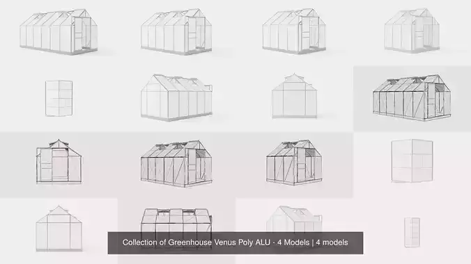 Collection of Greenhouse Venus Poly ALU - 4 Models 