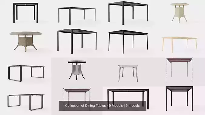 Collection of Dining Tables - 9 Models 