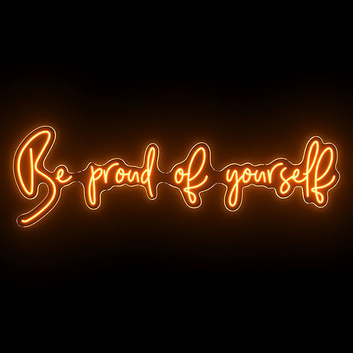 Be proud of your self Neon Sign 3D model