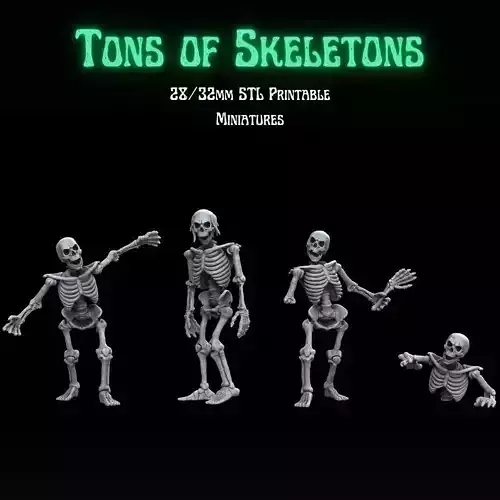 TONS OF SKELETONS - BASIC SKELETONS