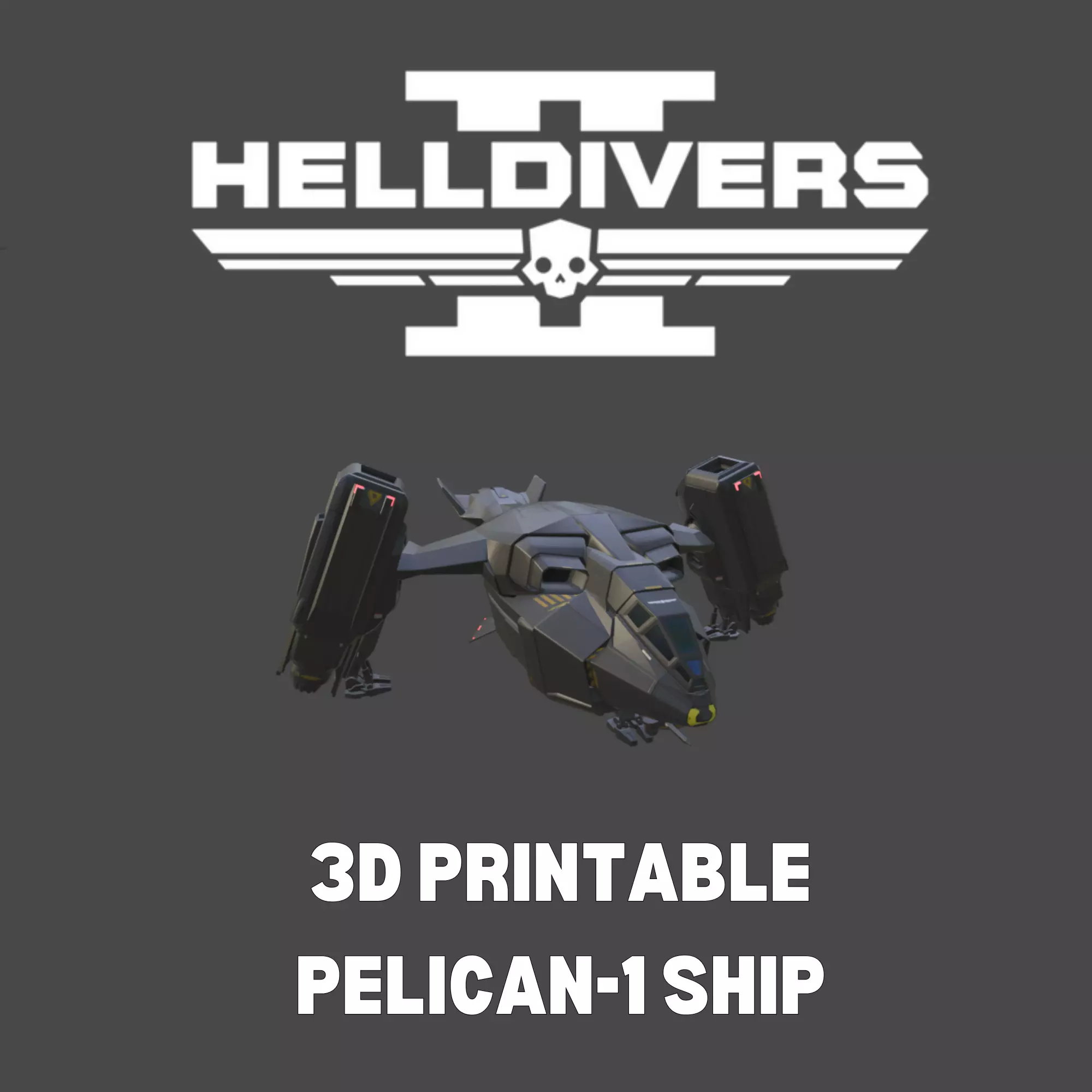 HELLDIVERS 2 PELICAN-1 SHIP 3D print model_0
