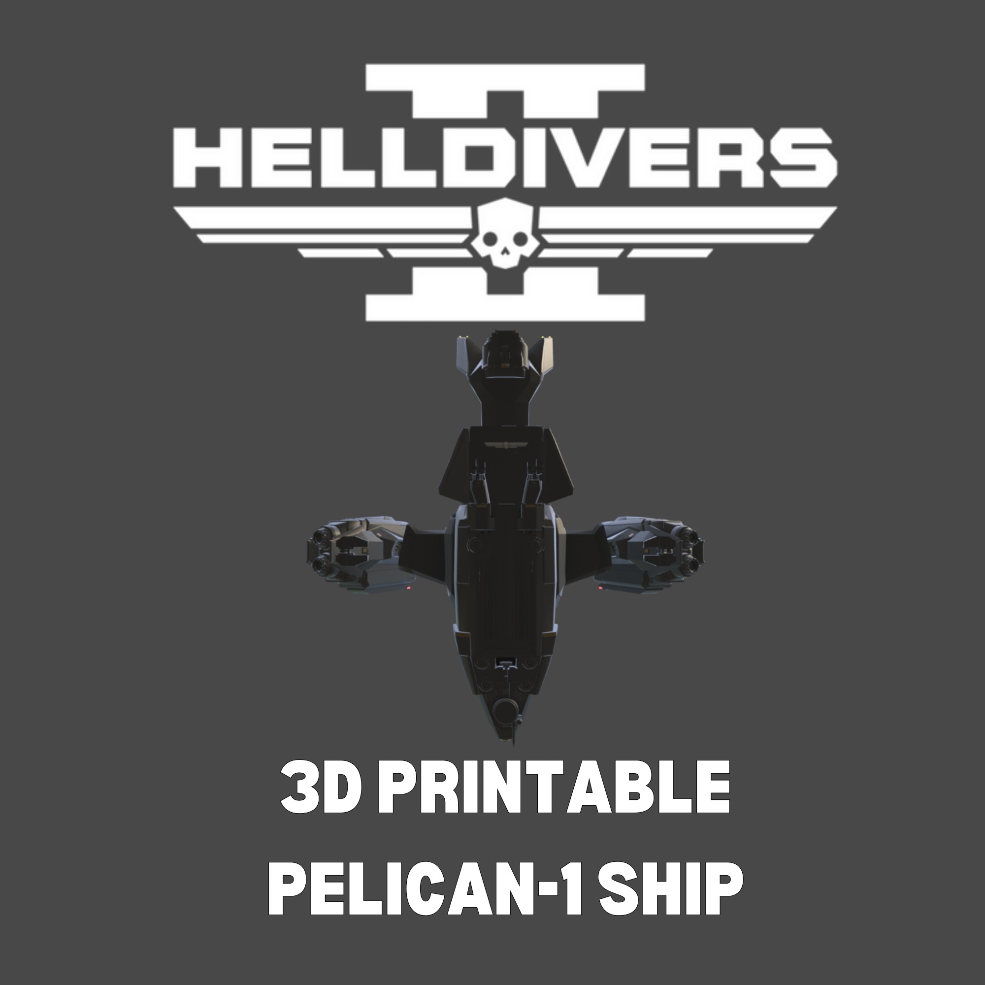 HELLDIVERS 2 PELICAN-1 SHIP 3D print model_4