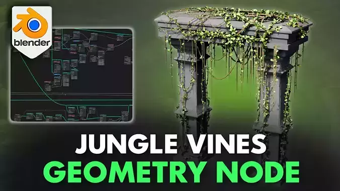 Jungle Vines geometry Node 3D Tudor