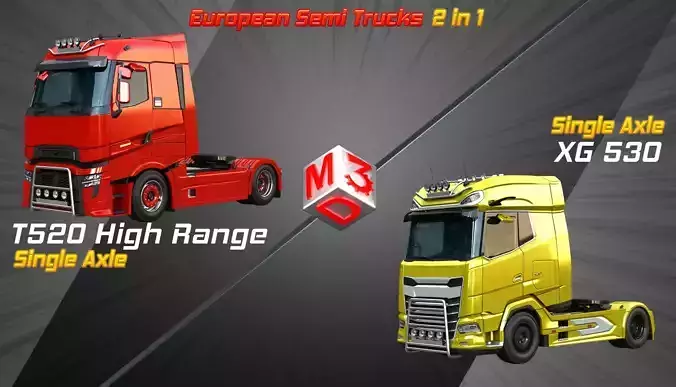 T520 - XG 530 European Semi Trucks 2 in 1 3D Model Collection
