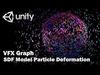 Unity VFX Graph - SDF Model Particle Deformation 3D model_1