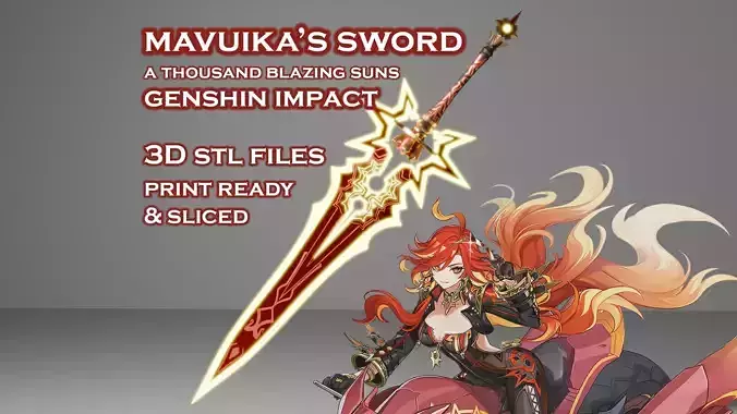 Mavuika Sword- Genshin Impact Cosplay -3D Print STL Files  3D print model