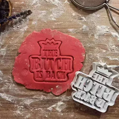 The Bitch is Back Divorced Cookie Cutter - Funny Divorce Figure 3D print model