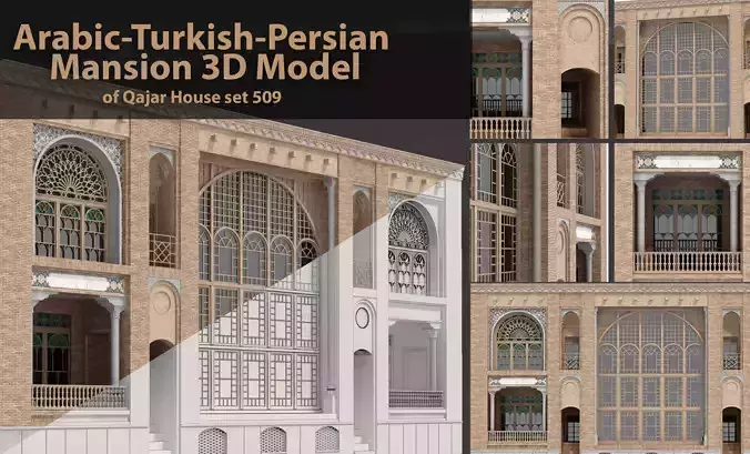 Arabic-Turkish-Persian Mansion 3D Model of Qajar House set 509 3D model
