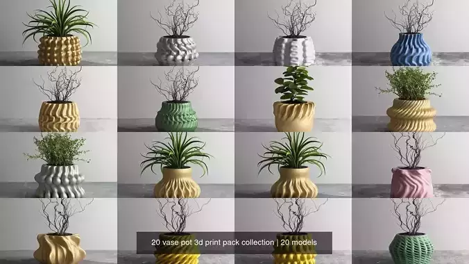 20 vase pot 3d print pack collection 