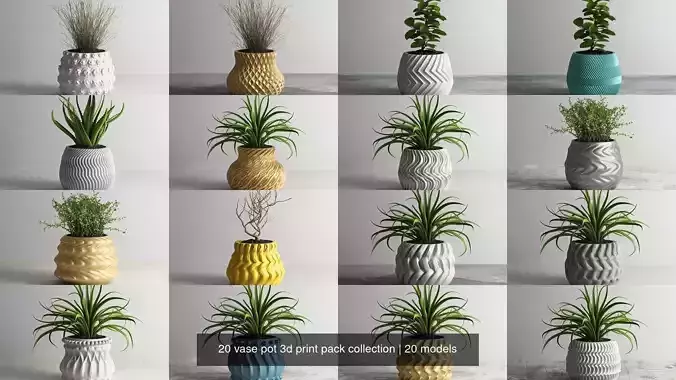 20 vase pot 3d print pack collection 