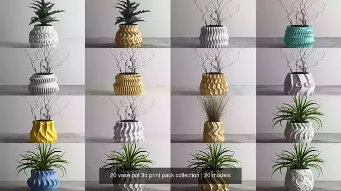 20 vase pot 3d print pack collection 
