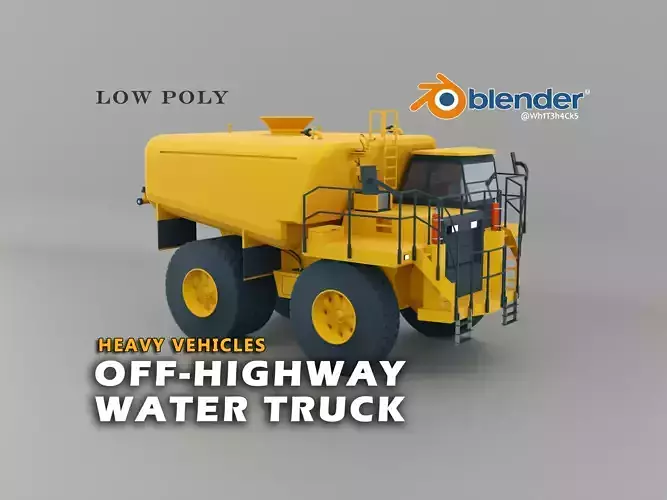 Off-Highway Water Truck - Heavy Vehicle Low-poly 3D model