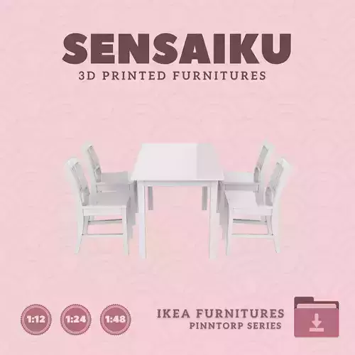 PINNTORP Table V1 and Chairs for Dollhouse - IKEA - 3D Print