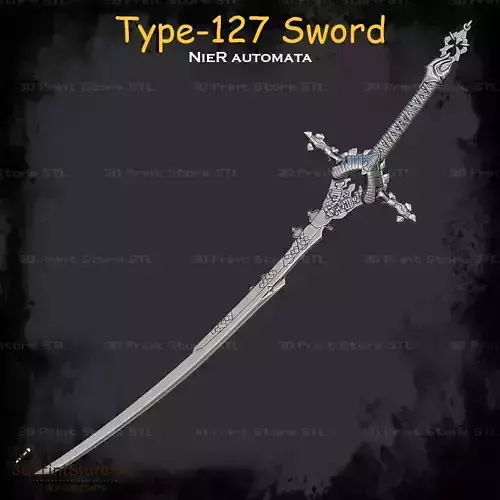 Type-127 Sword Cosplay Nier Automata - STL File