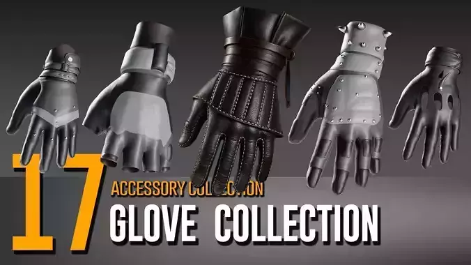 17 Glove- Accessory Collection- VOL 07