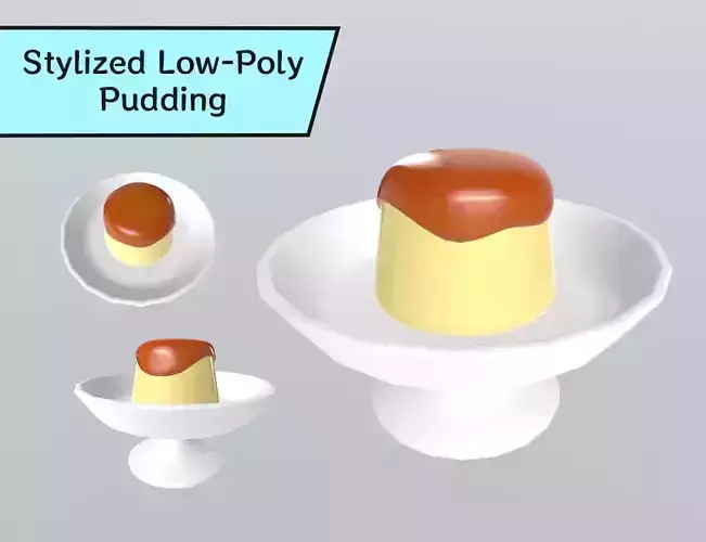 Stylized Low-Poly Pudding Dessert