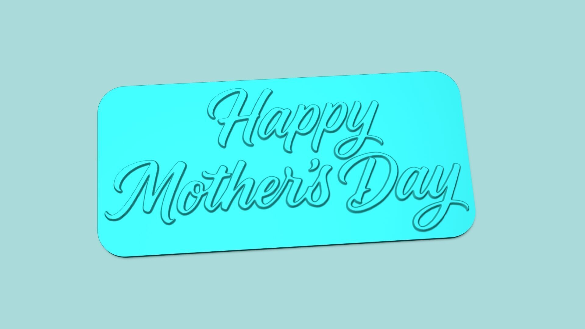 Happy Mothers Day - Phrase Mold - Maker Template 3D print model_1