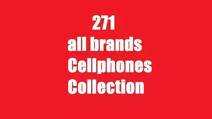 271 all brands Cellphones Collection 3D model