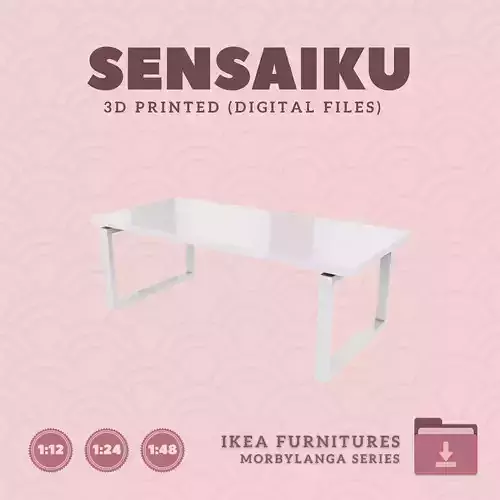 4 MORBYLANGA Table 86 In for Dollhouse - IKEA - 3D Print