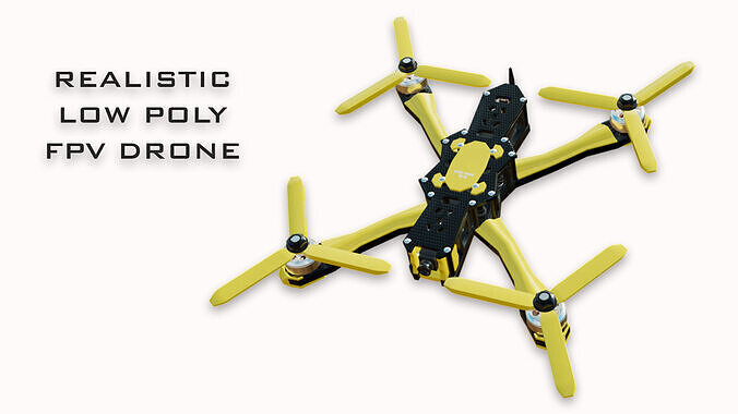 Realistic FPV Drone - 3D Low Poly  Low-poly 3D model