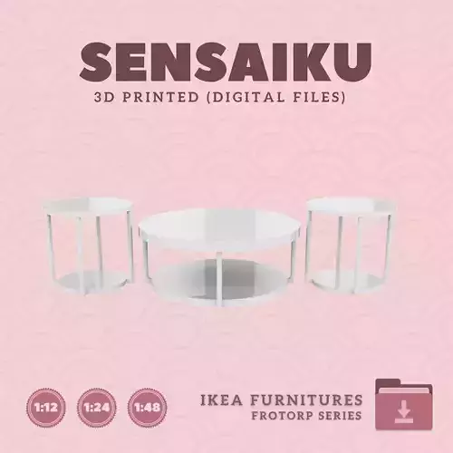 3 FROTORP Table and Side Table for Dollhouse - IKEA - 3D Print