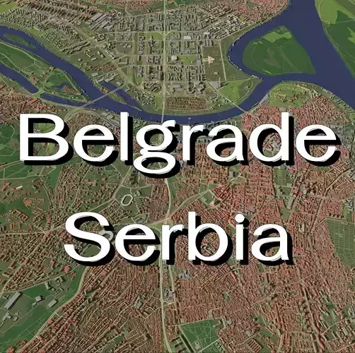 Belgrade Serbia - city and urban 3D model