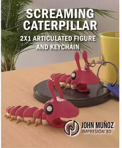 Screaming Caterpillar Articulated Version and Keychain