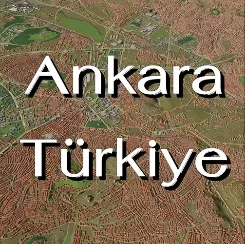 Ankara Turkiye - city and urban 3D model