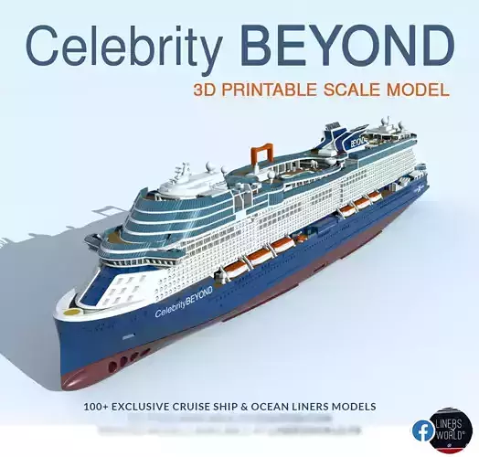 Celebrity BEYOND cruise ship print ready model