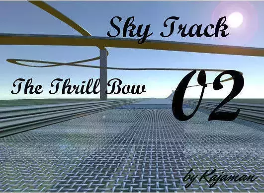 Sky Track  The Thrill Bow