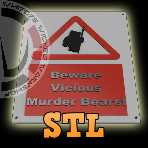 Beware Vicious Murder Bears Ewok 3D Sign 3D print model