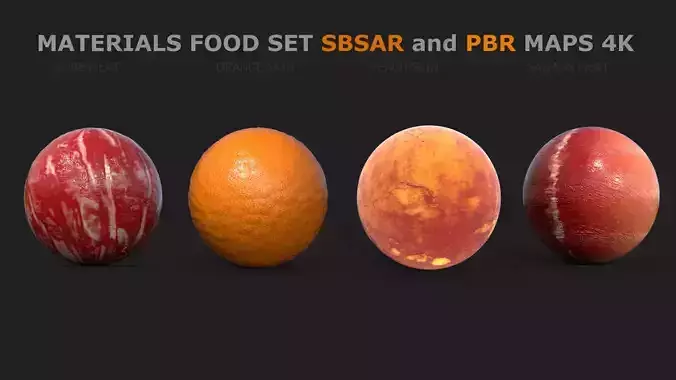 MATERIALS FOOD SET PBR MAPS 4K AND SBSAR