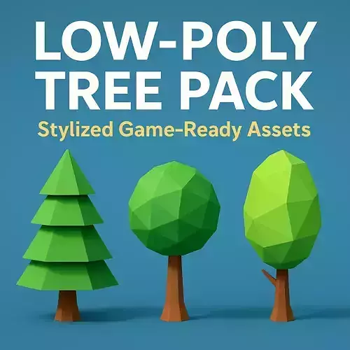 Low-Poly 3D Tree Pack - Stylized Game-Ready Assets