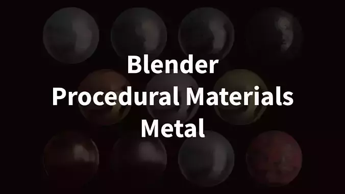 Blender Procedural Materials Metal Collection 11 Types