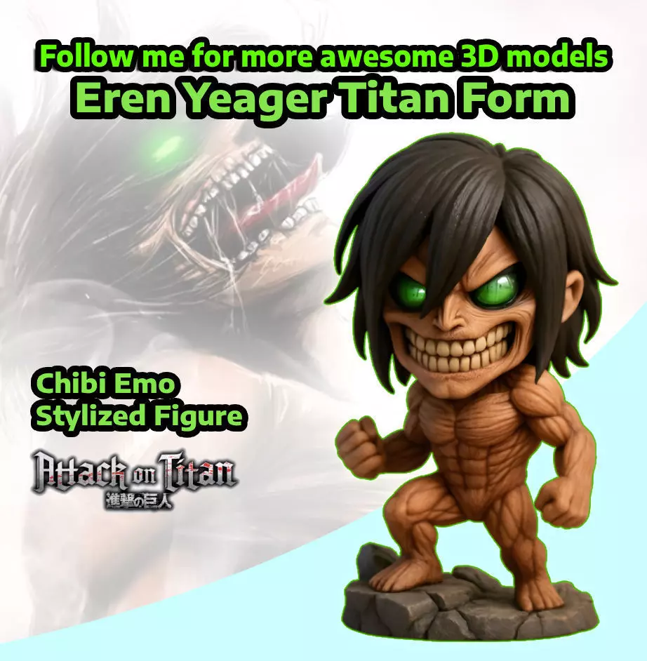 Eren Yeager Titan form Chibi Emo Stylized Figure 3D print model