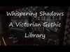 Gothic Fantasy Victorian Library Collection _4