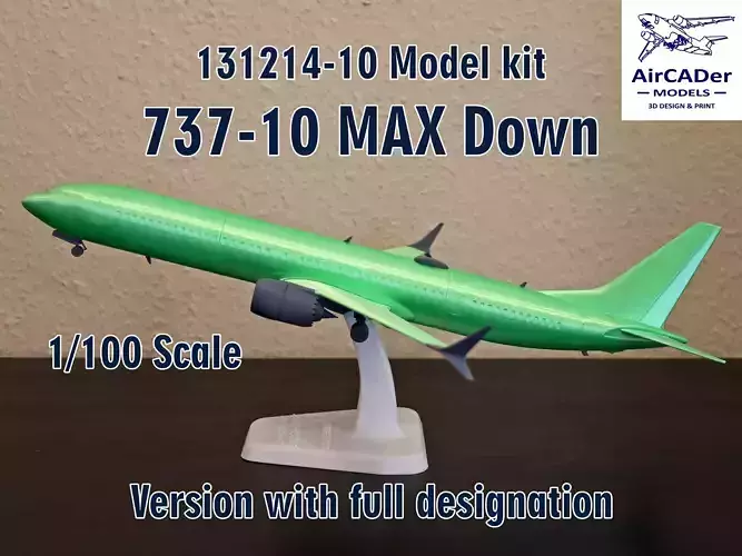 131214-10 Model kit Boeing 737-10 MAX Down 3D print model