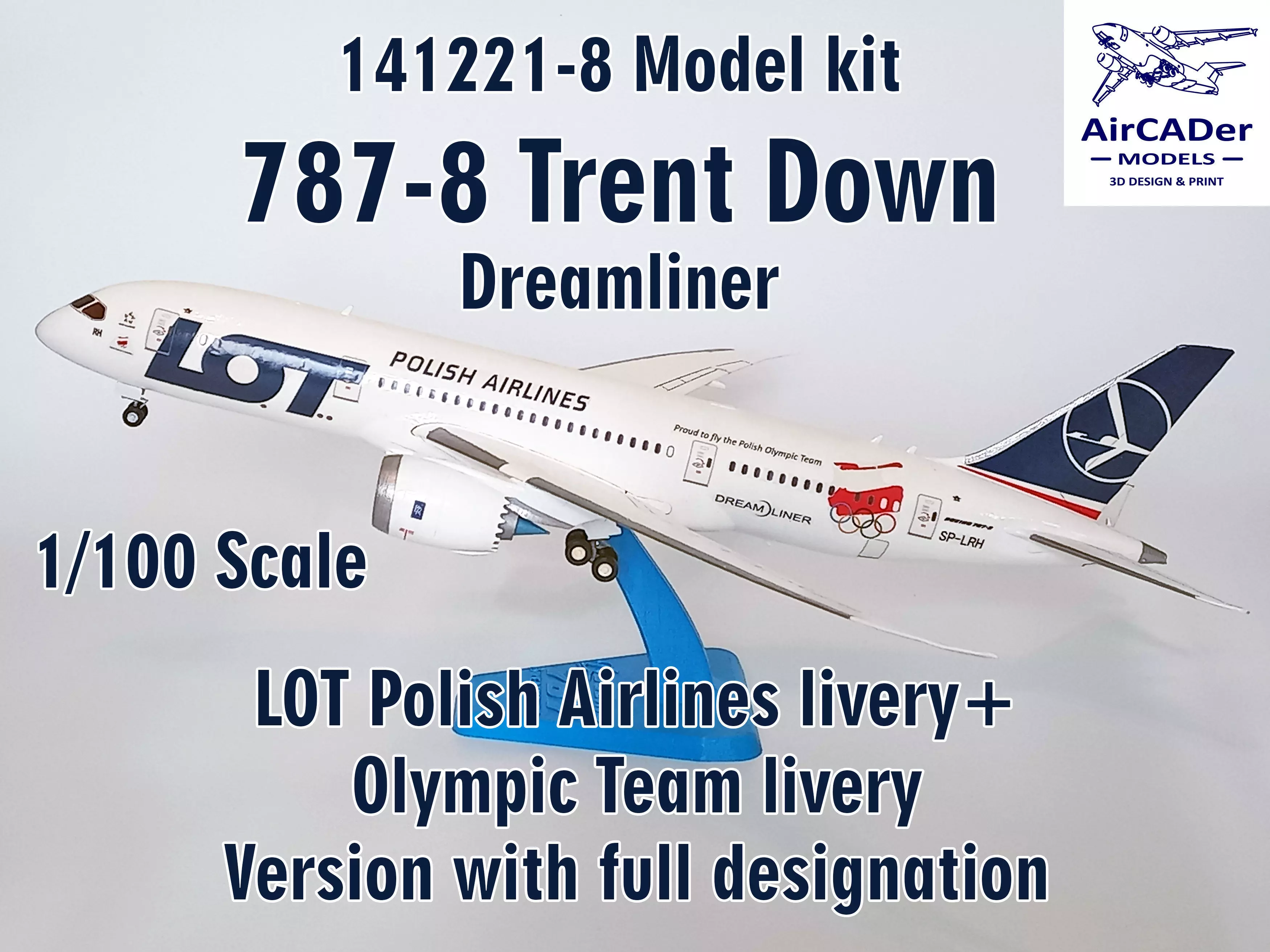 141221-8 Model kit Boeing 787-8 Trent Down 3D print model