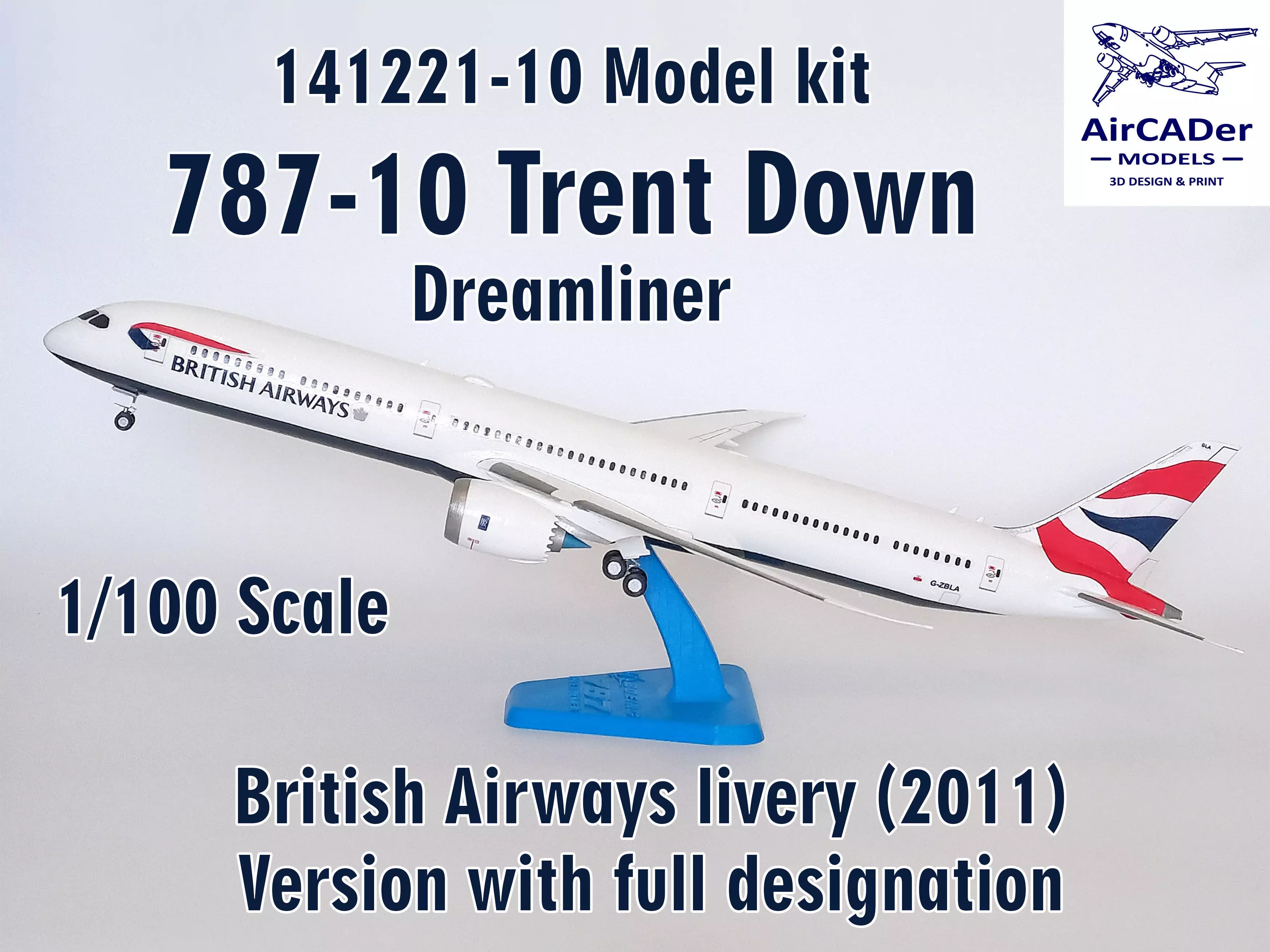 141221-10 Model kit Boeing 787-10 Trent Down 3D print model