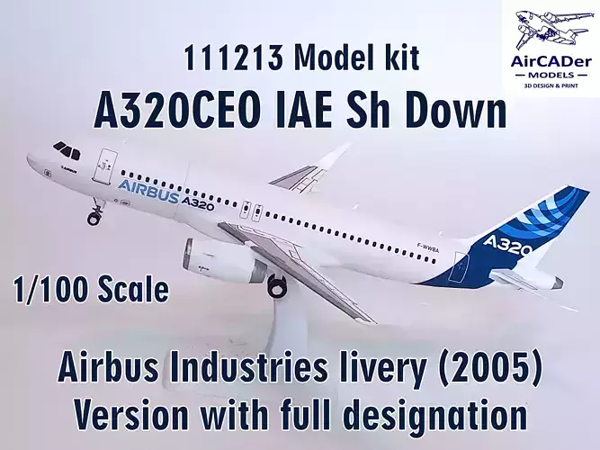 111213 Model kit Airbus A320CEO IAE Sh Down 3D print model
