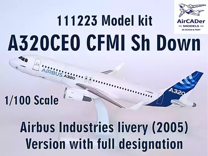 111223 Model kit Airbus A320CEO CFMI Sh Down 3D print model