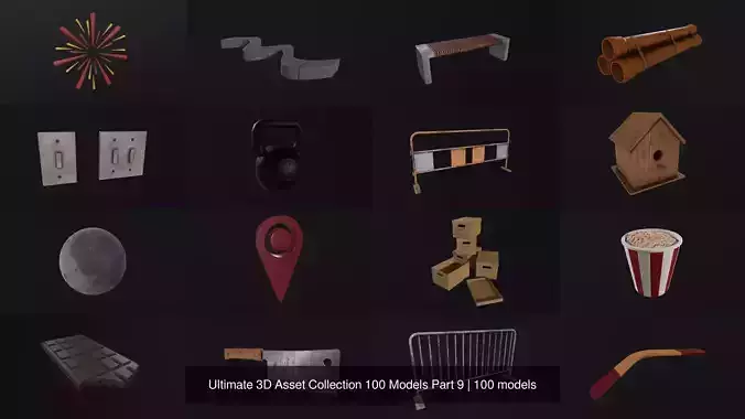 Ultimate 3D Asset Collection 100 Models Part 9 