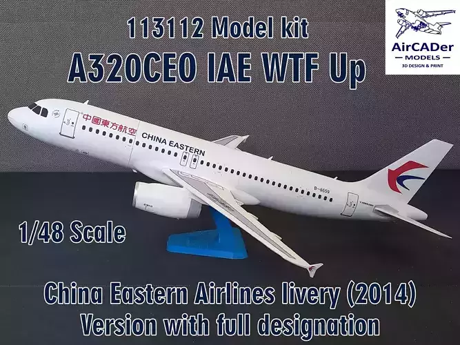 113112 Model kit Airbus A320CEO IAE WTF Up 3D print model