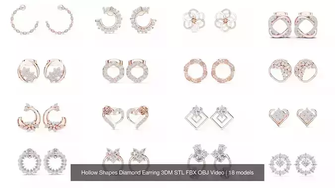 18 Hollow Shapes Diamond Earring 3DM STL FBX OBJ Video 3D Model Collection