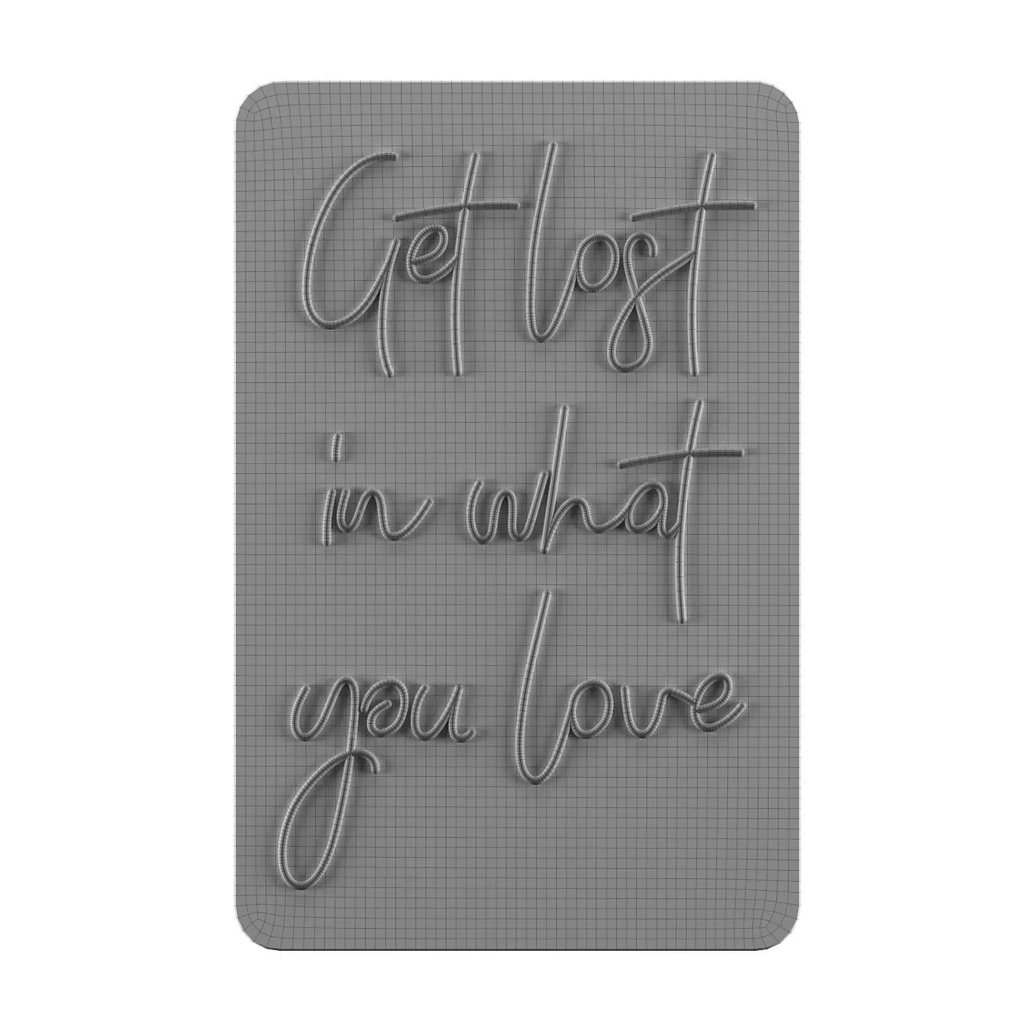 Get lost in what you love Neon Sign 3D model_3