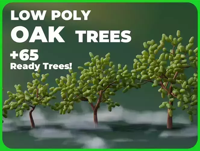 Low Poly Oak Trees
