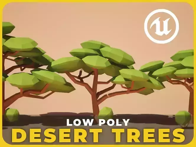 Low Poly Desert Trees - UE5 Low-poly 3D model