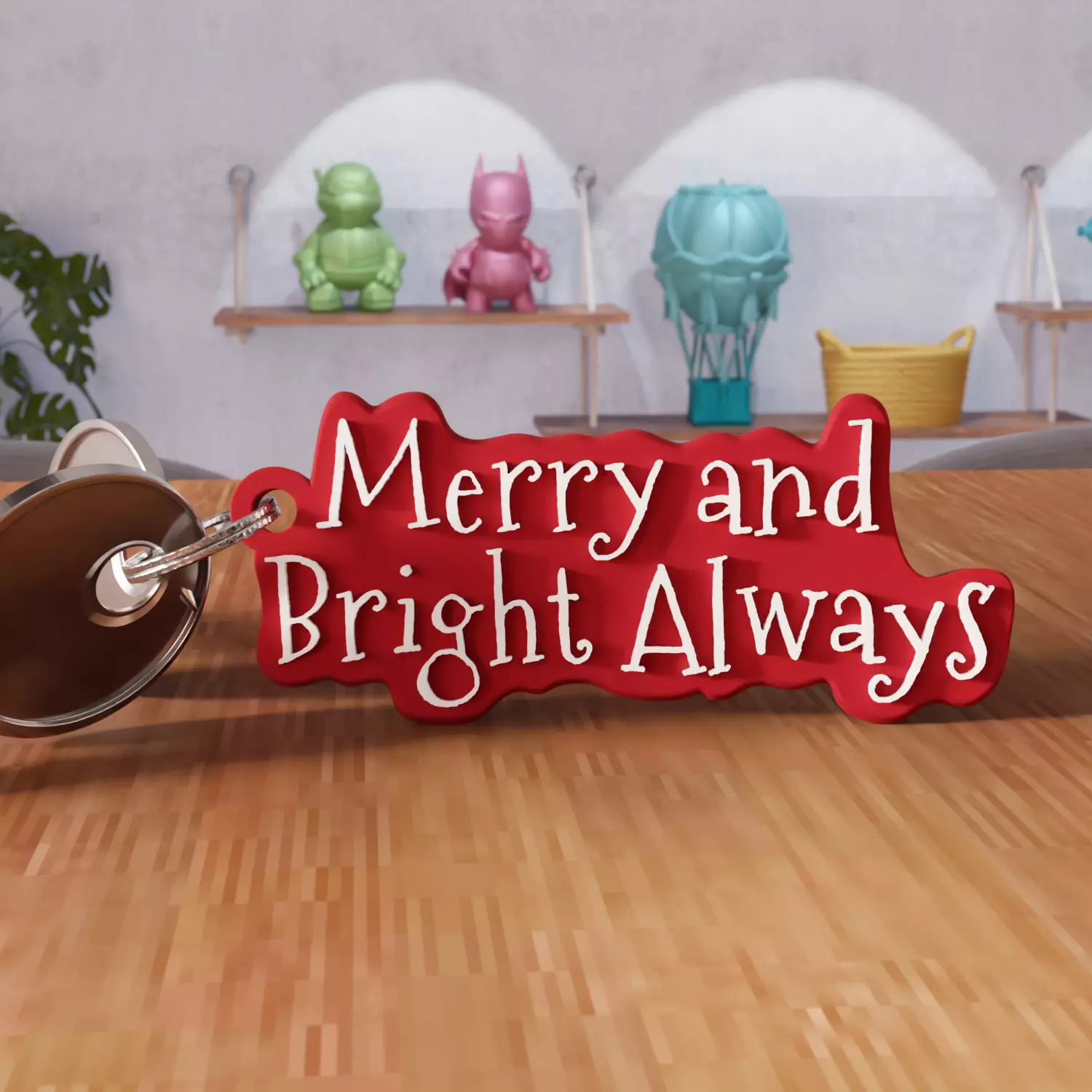 Merry and Bright Always Keychain - 460 3D print model_0