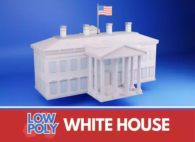 The White House Low Poly