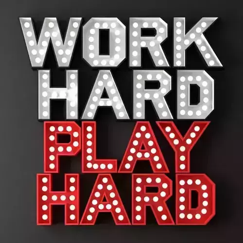 Luminous Letters Work Hard Play Hard 3D model